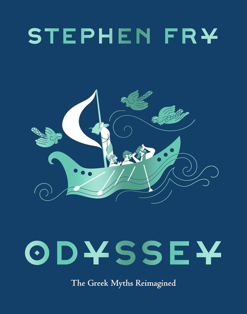 ODYSSEY: THE GREEK MYTHS REIMAGINED - FRY. STEPHEN
